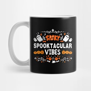 Spooktacular Vibes - Halloween Funny Spooky Vibes Gift Idea Mug